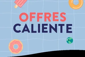 Nos offres caliente sont de retour 🤩