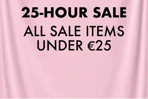 25-hour sale: all sale under €25