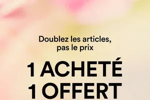 🎁 Un acheté, un offert. Du bonheur à partager.