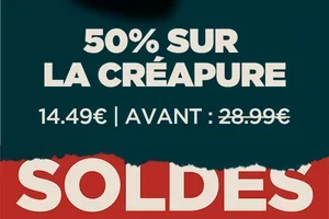 EXCLU APP 🏃‍➡️ 50% sur CRÉAPURE