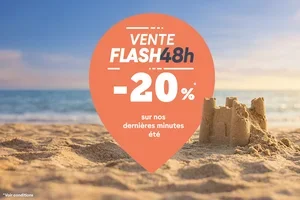 [VENTE FLASH] -20% sur vos vacances d'été 🌊⛰️
