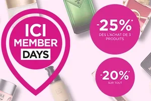 ICI MEMBER DAYS : jusqu'à -25 %*