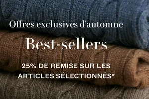 Profitez de 25 % de réduction sur nos modèles les plus prisés