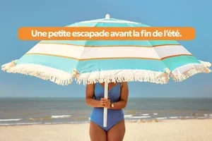 Dernière minute à la mer ? N’attendez pas trop longtemps