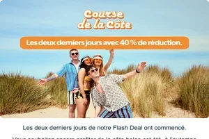 Les 2 derniers jours de notre flashdeal.