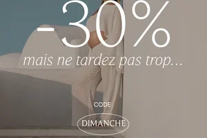 -30 %, mais ne tardez pas trop…