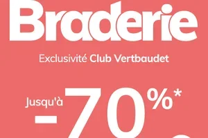 Jusqu'à -70% sur la Braderie