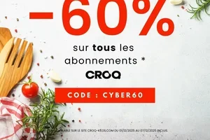 🔥 Cyber Monday CROQ : -60% sur tous les abonnements… c’est parti !