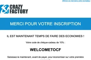 Votre chèque-cadeau de 10% Crazy Factory !