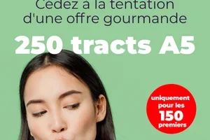 250 tracts A5 à 9,90 € : n'attendez pas !