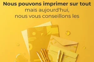 Fournitures de bureau : nous imprimons sur tous les types de support ! Jusqu'à -40 %
