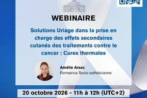 Webinaire Oncologie le 20 octobre à 11h | Prise en charge des effets secondaires cutanés & solutions Uriage