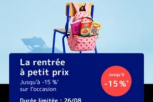 Jusqu’à -15 % pour adoucir la rentrée 🎒